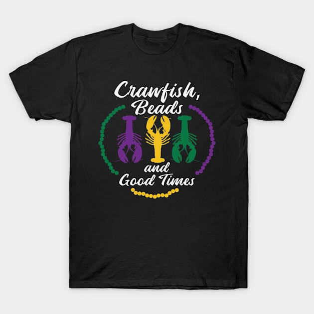 Mardi Gras Beads Carnival Crawfish Party Drinking T-Shirt by Tom´s TeeStore